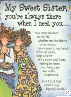 an image of a book cover with two women hugging and the words, my sweet sister, you're always there when i need you