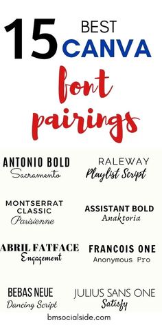 the 15 best canva font pairings for any type of font, including one that is