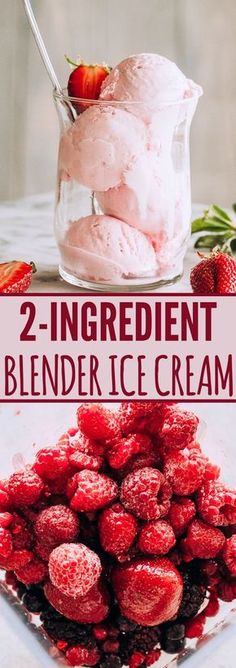 two ingredient blender ice cream with strawberries in the background and text overlay reading 2 ingredient blender ice cream