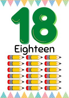 the number eighteen with eight pencils in front of it and an image of them