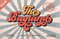 an advertisement for the bayland affair featuring retro font and typographs, on a sunburst background