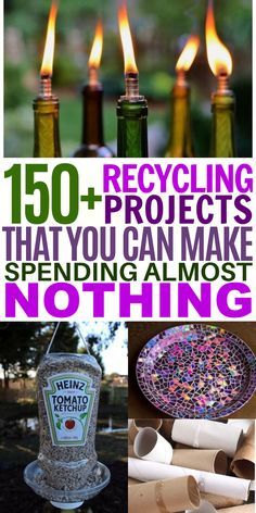 candles and bottles with the words, 150 recycling projects that you can make spending al most nothing