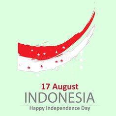 an indonesia flag with the text 17 august happy independence day on green background royalty illustration