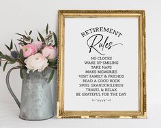 a sign that says retirement rules next to a vase with flowers