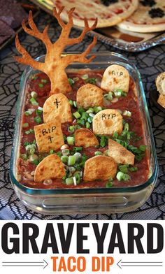 an easy and taco dip recipe with the words graveyard on it