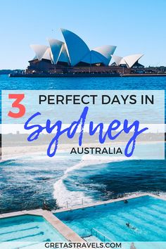 the sydney opera with text overlay that reads 3 perfect days in sydney australia