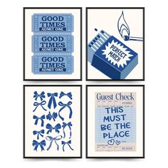 four blue and white posters with the words good times, good times, good times