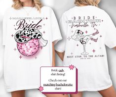 two women wearing matching t - shirts with the words bridal bachelor written on them