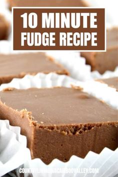 chocolate fudge pie with text overlay that reads, 10 minute fudge recipe