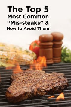 the top 5 most common mis - steaks & how to avoid them