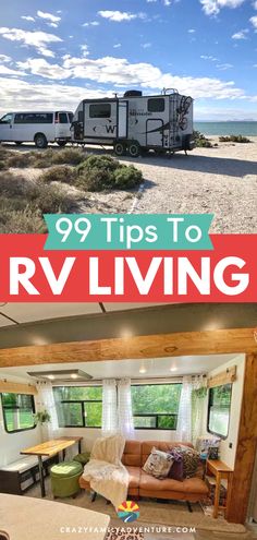 an rv living area with the words 99 tips to rv living written on it in front of