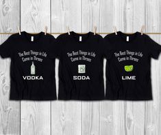 Best friends design for a group of 3 BFFs - Great for girls trips!  The Best Things in Life Come in Threes - Vodka, Soda & Lime **NOTE** The price is for each individual shirt, not a set. **HOW TO ORDER MORE THAN ONE** Choose the design and size you want and click "add to cart," then you'll need to repeat this step for each desired shirt. P R E M I U M ** U N I S E X ** T E E**   ** Premium quality, soft tees ** True to size, order up for a looser fit **Refer to the size chart for exact sizing - Matching Shirts For 3 Best Friends, Trio Shirt Ideas, Best Friends T Shirts Ideas Design, Best Friend Shirts For 3 Bff, 3 Best Friends Shirts, Three Bff, Friend Hoodies, Bff Shirts, 3 Best Friends