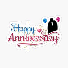 happy anniversary sticker with an image of two people kissing and balloons in the background