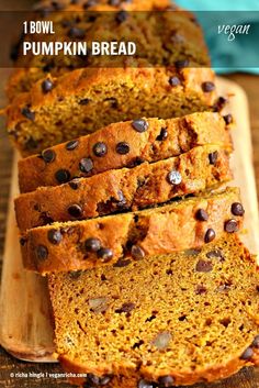 sliced pumpkin bread with chocolate chips on top and text overlay that reads 1 bowl pumpkin bread