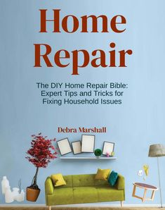 the book cover for home repair, with a green couch in front of a blue wall