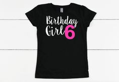 "*CURRENT PROCESSING TIME: 3-6 business days before shipment* A simple, but awesome birthday shirt for the *awesome* birthday girl! This listing includes: 1. Short Sleeve black shirt: \"Birthday Girl\" shirt ---including age ---Choose number/age from drop-down bar ATTENTION: sizes 6/6x through 14/16 are GIRL'S FIT and running small. They are slim fit and long. Size up if you're in between sizes! ADULT SIZES are UNISEX and are fitting true-to-size. They are basic unisex adult shirts. WHEN ORDERIN 9th Birthday Shirt, 7th Birthday Shirt, 6th Birthday Shirt, Cricut Craft Ideas, Kids Birthday Shirts, Retro Birthday, Girls Tie, Birthday Girl Shirt, Custom Blanket