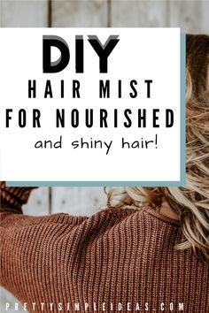 Diy Hair Mist Sprays, Hair Refresher Spray Diy, Diy Hair Fragrance Mist, Glycerin For Hair, Hair Repair Diy