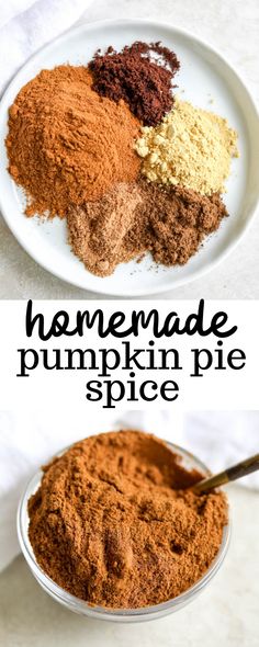 homemade pumpkin pie spice in a white bowl with the words homemade pumpkin pie spice on it