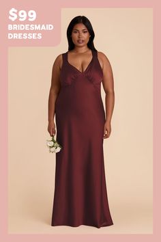 the bridesmaid dresses are $ 99