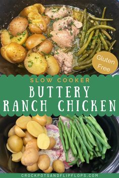 slow cooker buttery ranch chicken recipe with potatoes and green beans in the crock pot