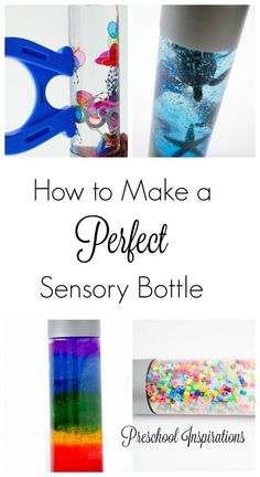 the words how to make a perfect sensory bottle are in front of pictures of different items