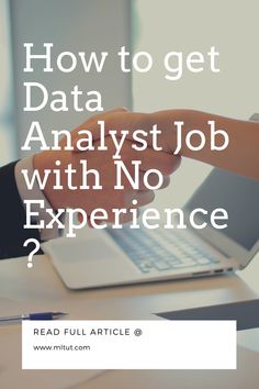 two people shaking hands over a laptop with the words how to get data analyst job with no experience?