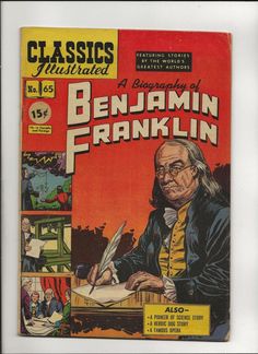 an old comic book with the title'classic illustrated ben franklin'written in it