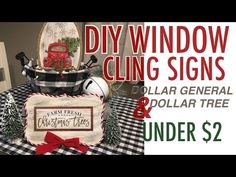 a christmas tree and other decorations with the words diy window cling signs dollar general & dollar tree under $ 2