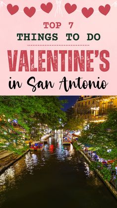 the top things to do in san antonio, california with text overlaying it