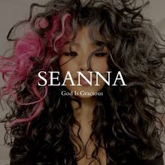 a woman with pink and black hair has her face covered by the words seanna