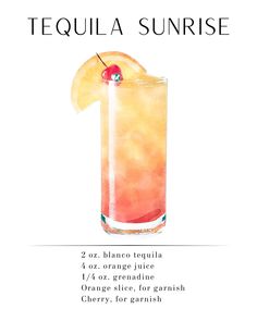 a poster with an orange drink in it and the words tequila sunrise written on it