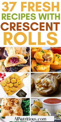 the cover of 37 fresh recipes with crescent rolls