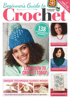 the beginner's guide to crochet book is shown in this image