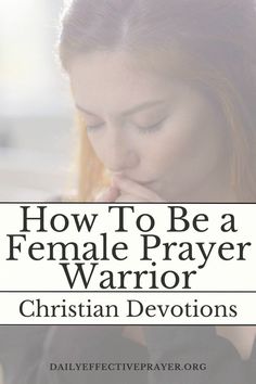 Embrace your role as a warrior woman of prayer with this inspiring daily devotional. Equip yourself with spiritual armor and step confidently into your calling. Learn more at DailyEffectivePrayer.org. A Warrior Woman, Spiritual Armor, Your Calling