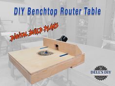 a wooden table with a hole in the middle and text that reads diy benchtop router table