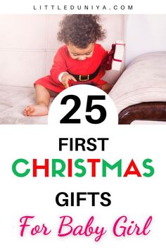 25 Adorable First Christmas Gifts For Baby Girls One Year Old Christmas Gifts, Christmas Presents For Babies, Dads First Christmas, Gifts For Baby Girl