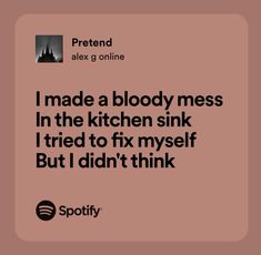 Alex G Pretend Lyrics, Alex G Widget, Alex G Song Lyrics, Pretend Alex G, Lyrics Alex G, Song Lyric Ideas, Alex G Lyrics, Alex G Aesthetic, Claiming 10