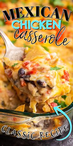 mexican chicken casserole recipe in a glass dish with a spoon