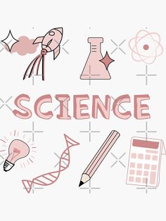 the word science is surrounded by icons such as books, pencils and microscopes