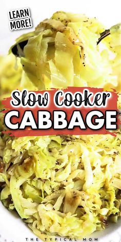 This buttered slow cooker cabbage recipe is the perfect vegetable side dish for any meal, not just corned beef brisket. You can make this slow-cooker buttered cabbage without a mess or hassle. Just throw the ingredients in the Crockpot and wait for it to be finished cooking!