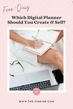 a woman's legs and laptop with the text, which digital planner should you create & sell?