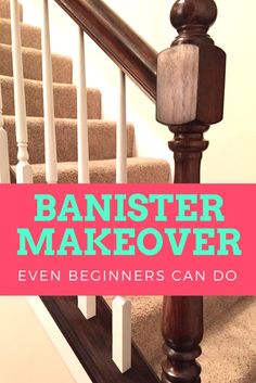 banister makeover even beginners can do