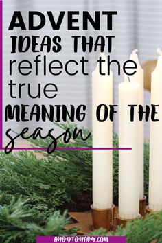 three white candles sitting on top of a table with greenery around it and the words, an event ideas that reflect the true meaning of the season