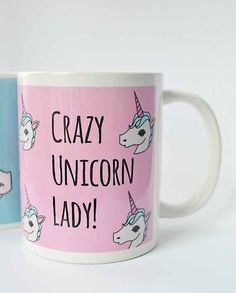 two coffee mugs with unicorn faces and the words crazy unicorn lady printed on them