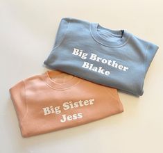 Personalised Children's Big Brother, Little Brother, Big Sister or Little Sister sweatshirt jumper, in dusty pink or dusty blue. Can be personalised with any name, just simply add the personalisation details to the personalisation box when you place your order.  Crew neck with fleece lining, 60% cotton 40% polyester with ribbed cuffs and hem, machine washable. Heavyweight, 260-270gsm (approx).  Available in sizes 6-12 months to 5-6 years, please refer to the size charts in the photos for a detai Big Brother Little Brother, Big Brother Big Sister, New Sibling, Kids Jumpers, Baby Christmas Outfit, Little Brother, Kids Sweater, Brother Sister, Big Sister