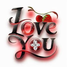 the word i love you is made up of letters and a strawberry on top of it