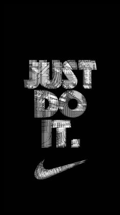 the nike logo is shown in black and white with words that read just do it