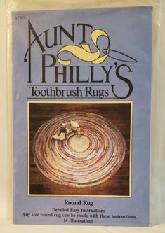 NEW Aunt Philly's Toothbrush Rugs - Round Rug 14 Illustrations UnCut Pattern Toothbrush Rug Instructions, Toothbrush Rug, Rugs Round, Rag Rug Tutorial, Large Safety Pin, Rug Tutorial, New Aunt, Round Rug, Rag Rug