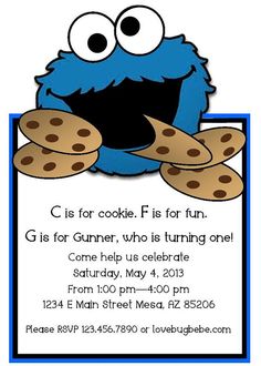 a cookie monster birthday party card with the words g is for cookie f is for fun, g is for gumer, who is turning one