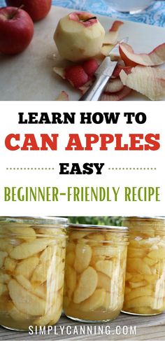 four jars filled with sliced apples on top of a cutting board and text overlay reads learn how to can apples easy beginner - friendly recipe